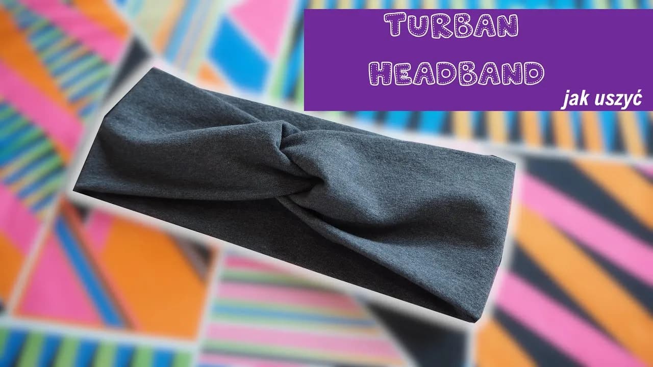 Jak uszyć opaskę - proste instrukcje i porady, które zaskoczą