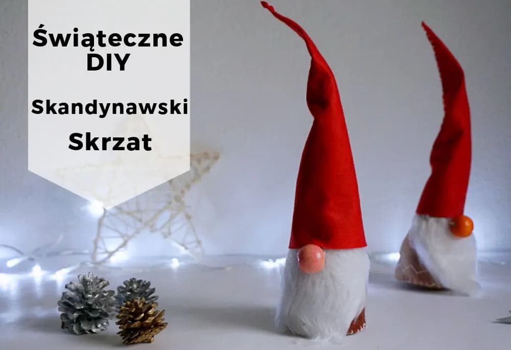 Jak zrobić samemu skrzata – łatwe i kreatywne pomysły na święta Jak zrobić samemu skrzata – łatwe i kreatywne pomysły na święta